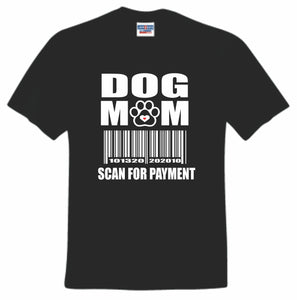 Dog Mom Scan For Payment