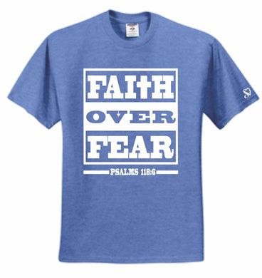 Faith Over Fear t-shirt