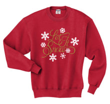 Load image into Gallery viewer, Let It Snow Sweatshirt