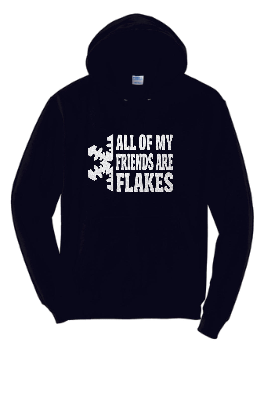 All of my friends are flakes hoodie or tee